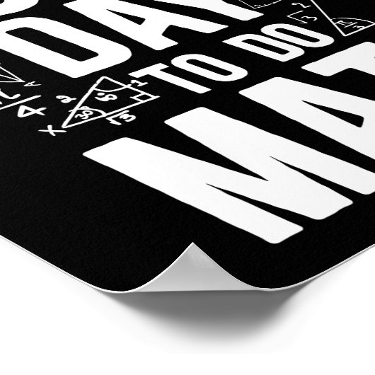 Poster Maths C'Est Un Bon Jour Pour Faire Math Enseignant (Coin)