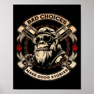 Poster Mauvais choix Faire de bonnes histoires Drôle sing