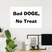Poster Mauvais DOGE, Pas de Récompense (Bureau à domicile)