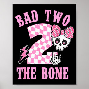 Poster Mauvais jusqu'à l'os Anniversaire 2 ans Rose à car