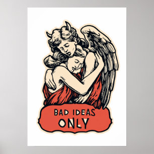 Poster Mauvaises Idées Uniquement - Vintage Gothique