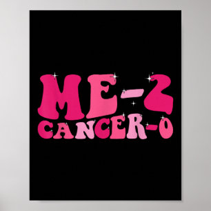 Poster Me 2 Cancer 0 Je Battre Le Cancer Deux Fois Super