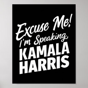 Poster Me I&#' ; m Parlant Kamala Harris Big Girl Power P