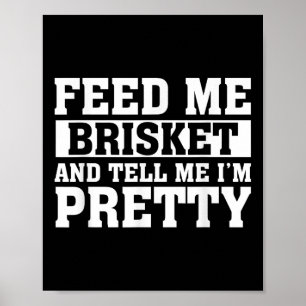 Poster Me Nourrir Brisket & Dis-Moi Je Me Trop Barbeq
