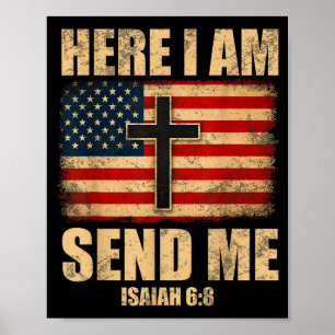 Poster Me voici, envoie-moi Ésaïe 6:8 Drapeau américain C