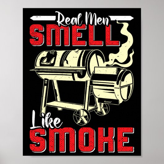 Poster Meat Lover Real Men Smell Like Smoke Funny Men (Devant)