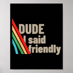 Poster Mec j'ai dit gentiment
