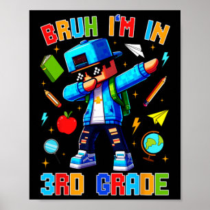 Poster Mec je suis en 3e année Dabbing Drôle Gamer Ck à l