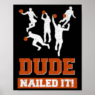 Poster Mec Nail It Basketball Amateurs Jouer Ball Don I