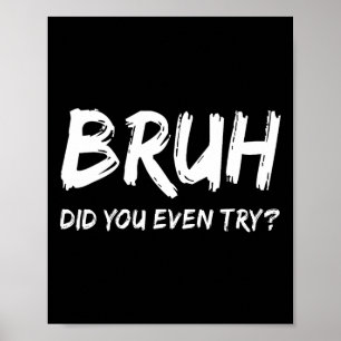 Poster Mec t'as même pas essayé Humour de gym Motivation