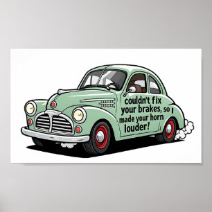 Poster Mécanicien drôle, la voiture n'a pas pu réparer le