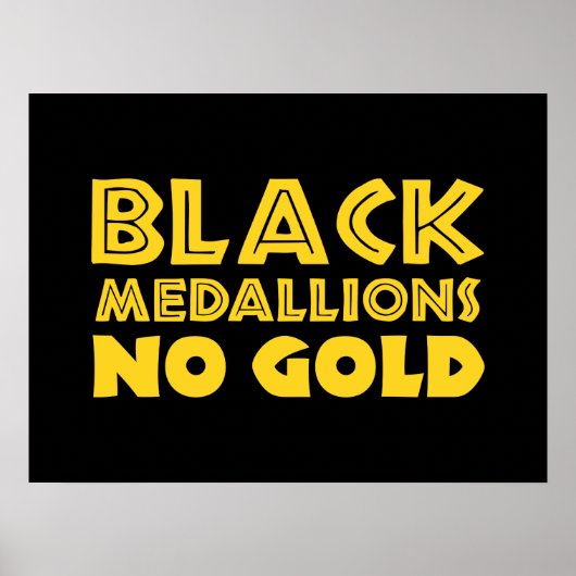 POSTER MÉDALLIONS NOIRES PAS D'OR (Devant)