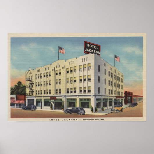 Poster Medford, Oregon - Hotel Jackson View avec Old (Devant)
