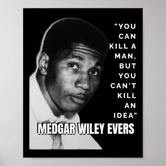 Poster Medgar Wiley Evers Citation Histoire noire Jun afr (Devant)