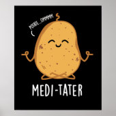 Poster Médi-tater drôle Méditer un pistolet de pomme de t (Devant)