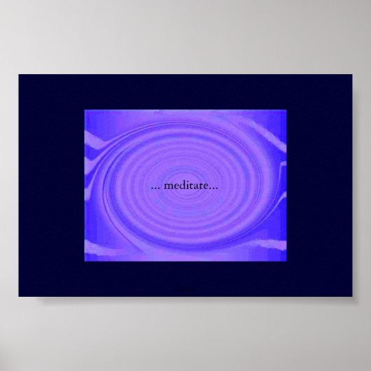Poster ... meditate... (Devant)