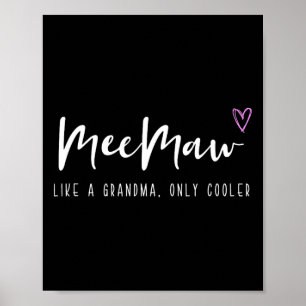 Poster Meemaw Like A Grand-mère Only Glacière Fête des Mè