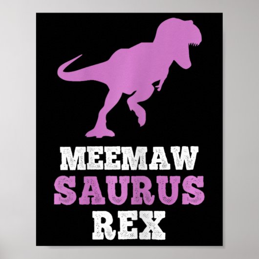 Poster Meemaw-saurus Rex Dino Dinosaure Meemawsaurus Drôl (Devant)