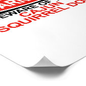 Poster Méfiez-vous du chien écureuil de Cajun (Coin)