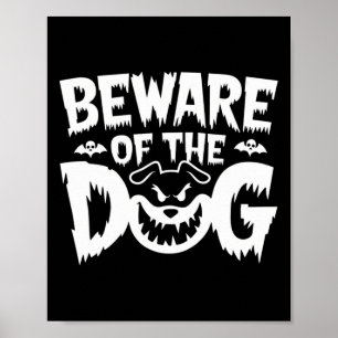 Poster Méfiez-Vous Du Chien Pour Hommes Femmes