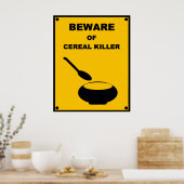 Poster Méfiez-vous du tueur de céréales ~ Signal d'averti (Cuisine)