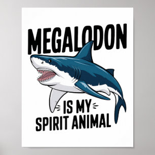 Poster Megalodon Est Mon Esprit Animal Drôle Dire Requin 