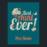 Poster Meilleur Aunt Ever Vintage Auntie Birthday Godmoth<br><div class="desc">Meilleure Tante Jamais Vintage pour la Tante Anniversaire et Grande Tante ou marraine. Chaque tante est heureuse d'un tel cadeau pour son anniversaire de parrain. Chaque famille qui a une tante et la soeur de la mère trouvera ce qu'ils recherchent avec ce design vintage pour la petite fille ! Meilleure...</div>