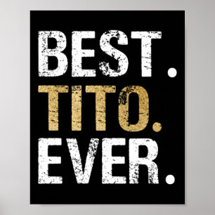Poster Meilleur cadeau Tito Ever pour Grandpa Mexicain es