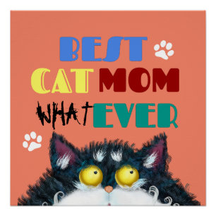 Poster Meilleur Cat Maman jamais Amoureux de les chats