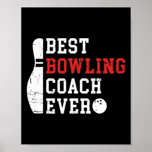 Poster Meilleur Entraîneur De Bowling Ever Bowler Bowling