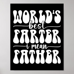 Poster Meilleur Farter Jamais Je Veux Dire Père Fart Fête