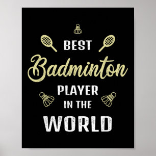 Poster Meilleur Joueur De Badminton Dans Le Monde Drôle B