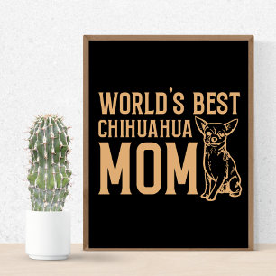 Poster Meilleure Maman de Chihuahua du Monde