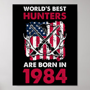 Poster Meilleurs Chasseurs Nés En 1984 Chasse De Cerfs Am