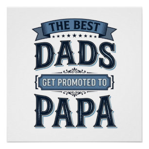 Poster Meilleurs papas sont promus en Papa Vintage Shirt