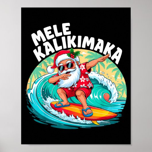 Poster Mele Kalikimaka Hawaiian Christmas Santa Surfing B (Devant)