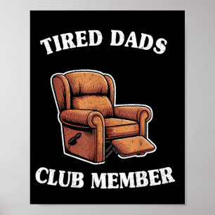 Poster membre du club des papas fatigués fauteuil humour