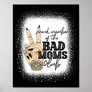 Poster Membre fier du club des mauvaises mamans bonne fêt