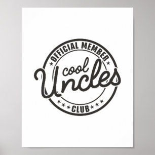 Poster Membre officiel Uncles Cool Club Funny Uncle Fathe