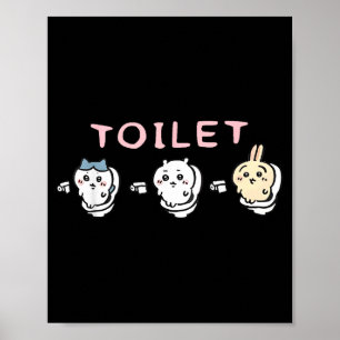 Poster Mémé Chikawa drôle aux toilettes