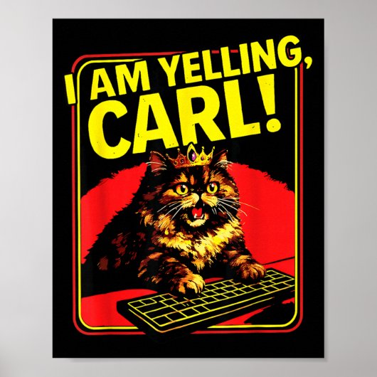Poster Mème de chat Carl drôle je crie (Devant)