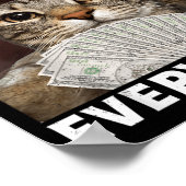 Poster Mème de chat drôle Je suis juste là pour payer pou (Coin)