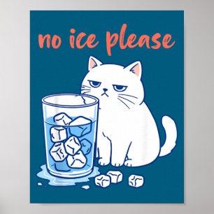 Poster Mème de chat drôle pas de glace s'il vous plaît ho