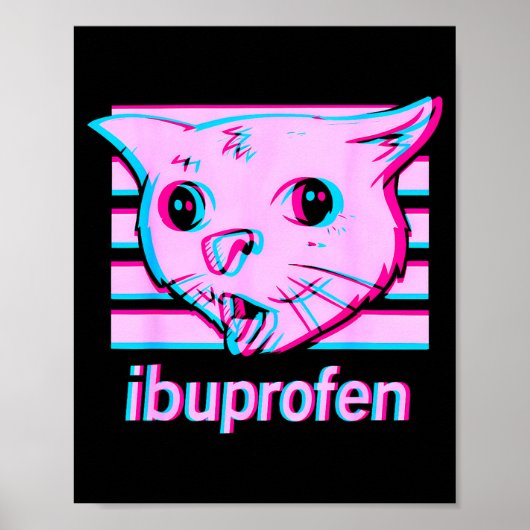 Poster Mème de chat ibuprofène drôle avec visage félin cr (Devant)