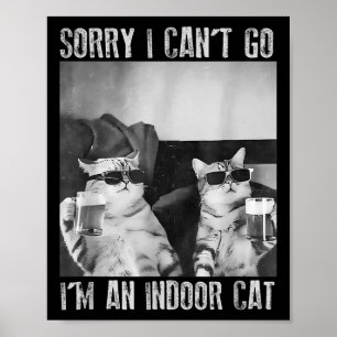 Poster Mème de chat intérieur amusant Désolé je ne peux p