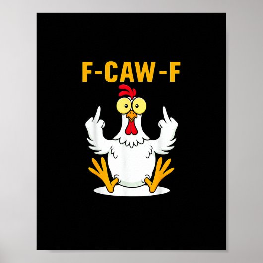 Poster Mème de coq citation F-Caw-F (Devant)