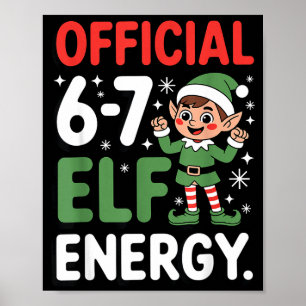 Poster Mème de Noël drôle 6-7 67 Énergie d'elfe Humour Te