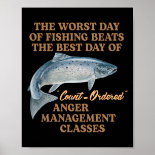 Poster Mème de pêche La pire journée de pêche bat la meil