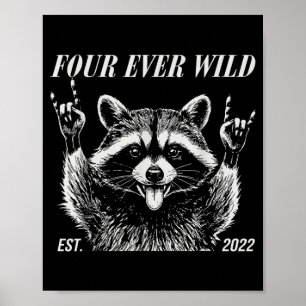 Poster Mème de raton laveur drôle quatre anniversaire sau