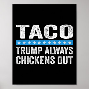 Poster Mème drôle de commerce de tacos Trump dégonfle tou